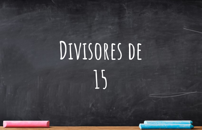 Divisores de 15