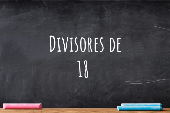 Divisores de 18