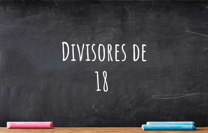 Divisores de 18