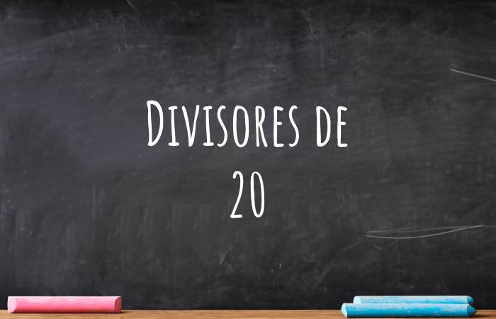 Divisores de 20