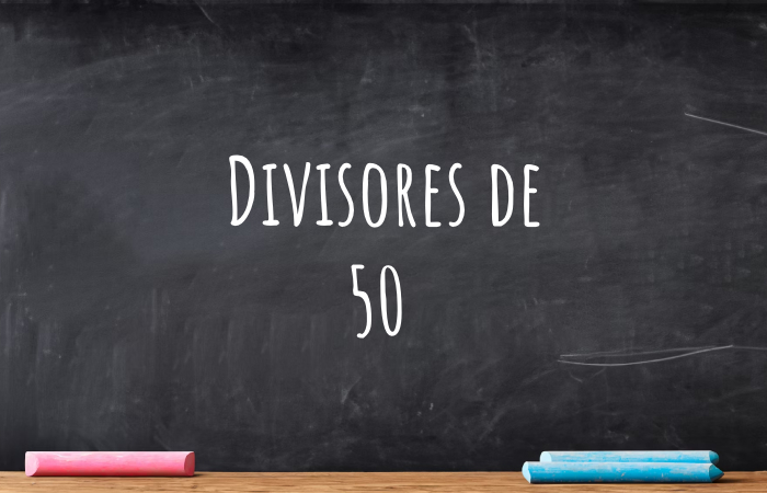 Divisores de 50